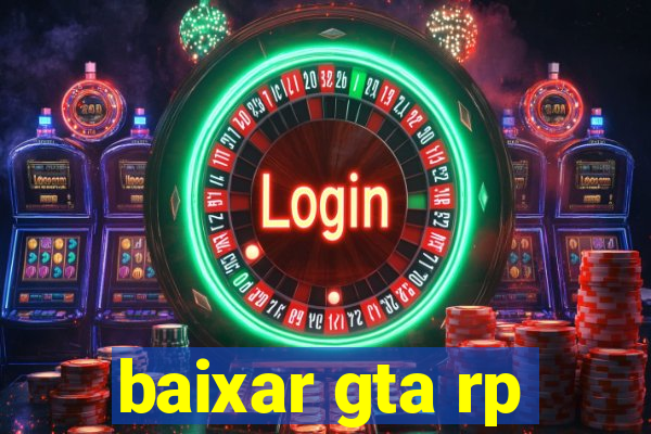 baixar gta rp